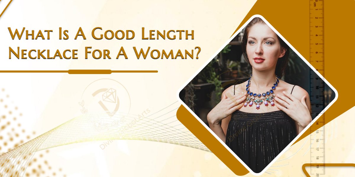 What Is A Good Length Necklace For A Woman