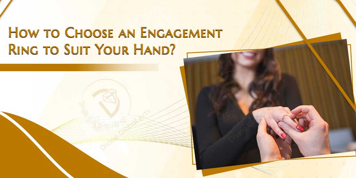 How to Choose an Engagement ring?